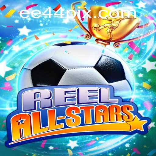 ReelAllStars: Experimente a Nova Sensação do Cassino Com EE44.COM